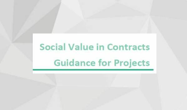 Guidance for Projects - Social Value in Contracts view publication